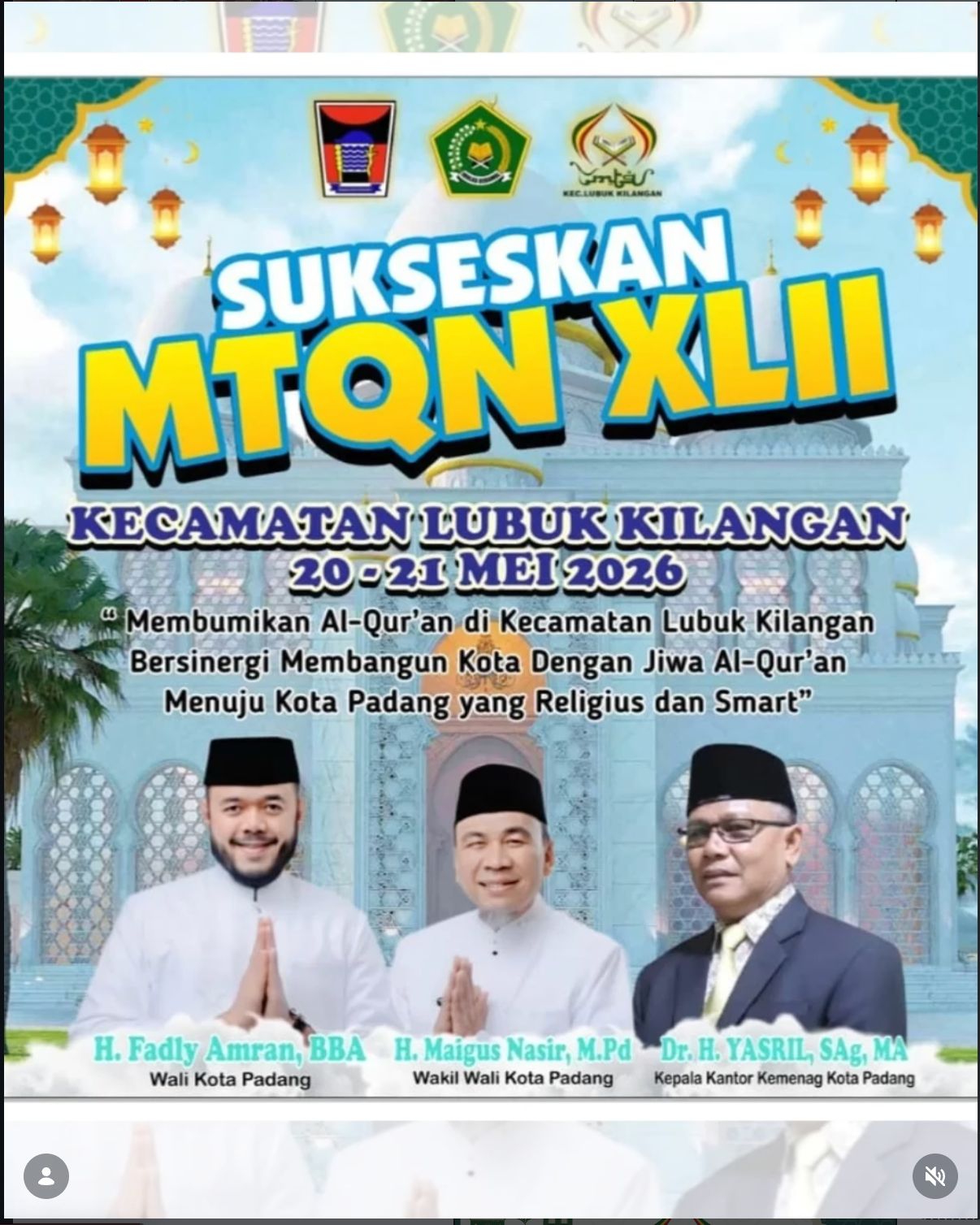 Suksekan MTQ Nasional ke 42 Tingkat Kecamatan Lubuk Kilangan ,