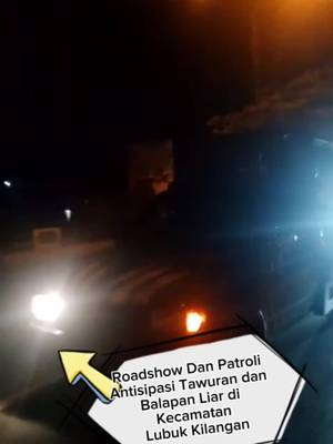 Antisipasi Tawuran dan Balapan Liar...